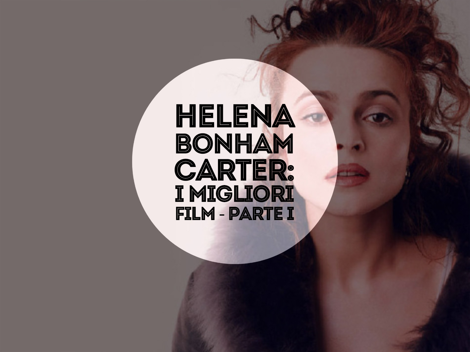 Film migliori di Helena Bonham Carter