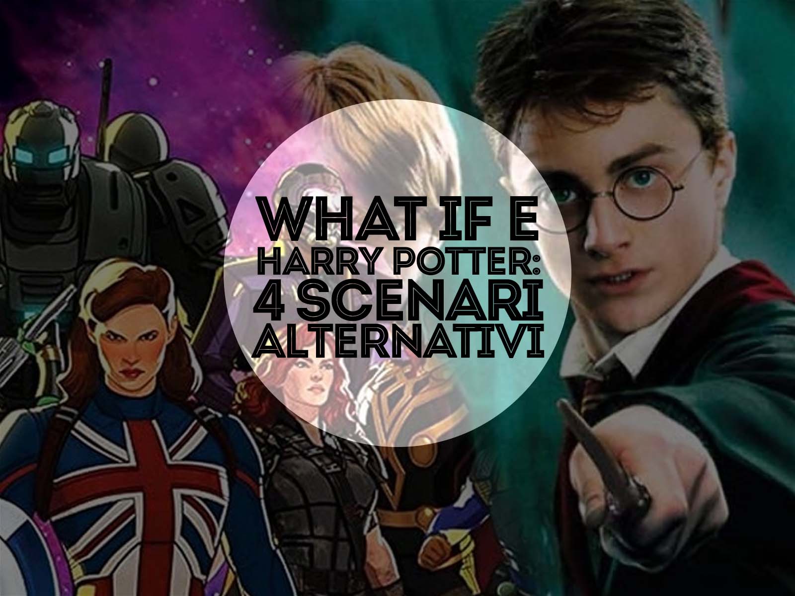 What If e Harry Potter: 4 scenari alternativi