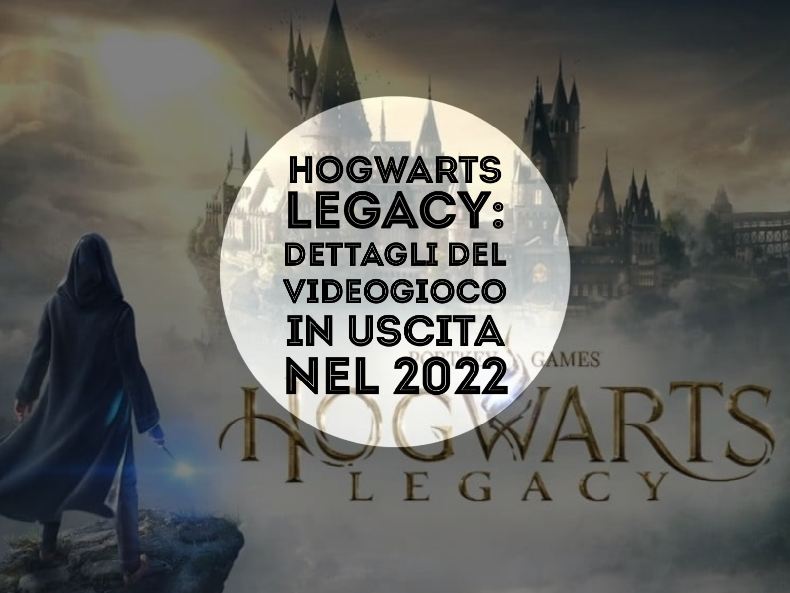 Uscita Hogwarts Legacy: date previste del videogioco