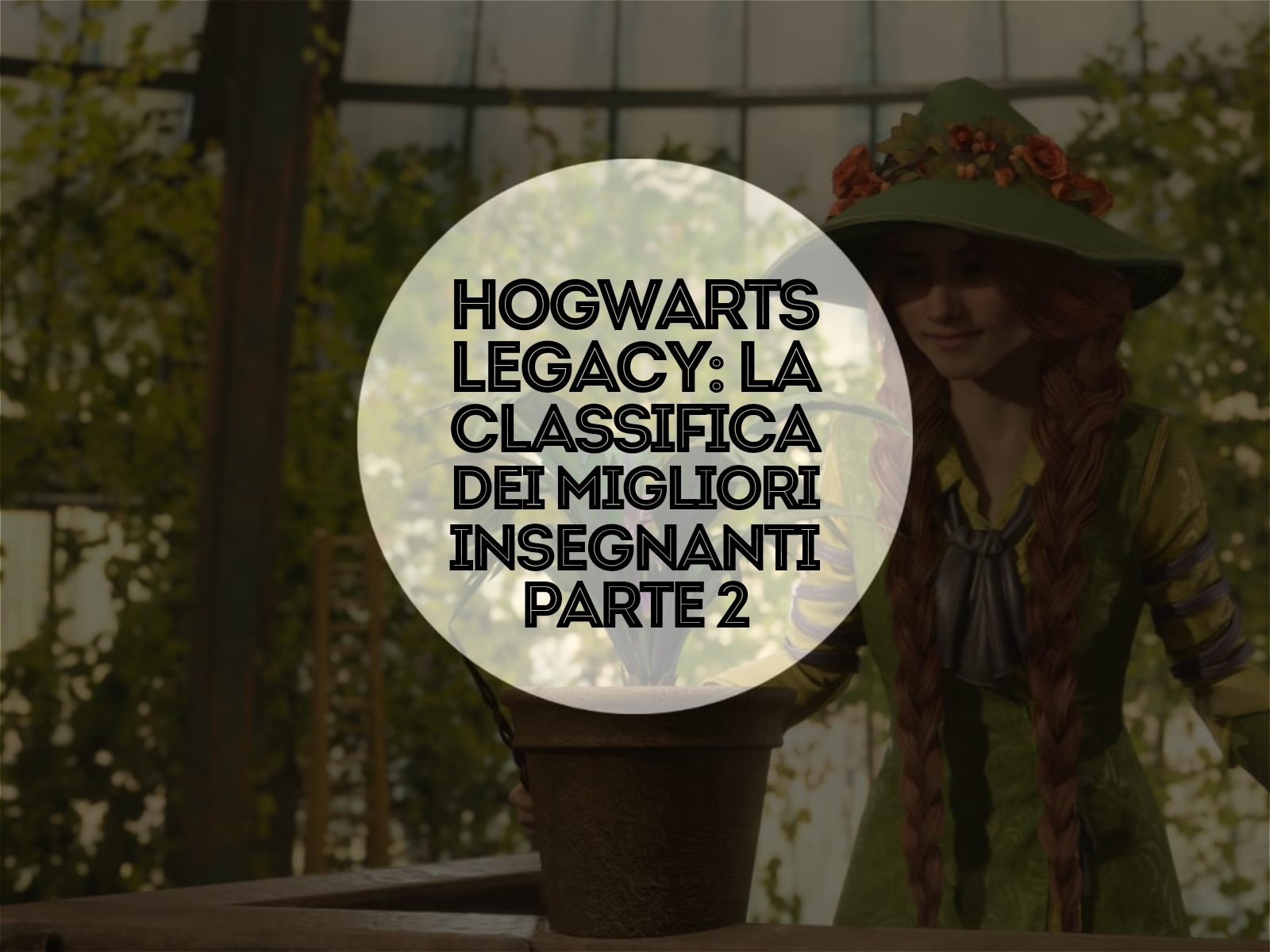 hogwarts legacy, migliori insegnanti part 2