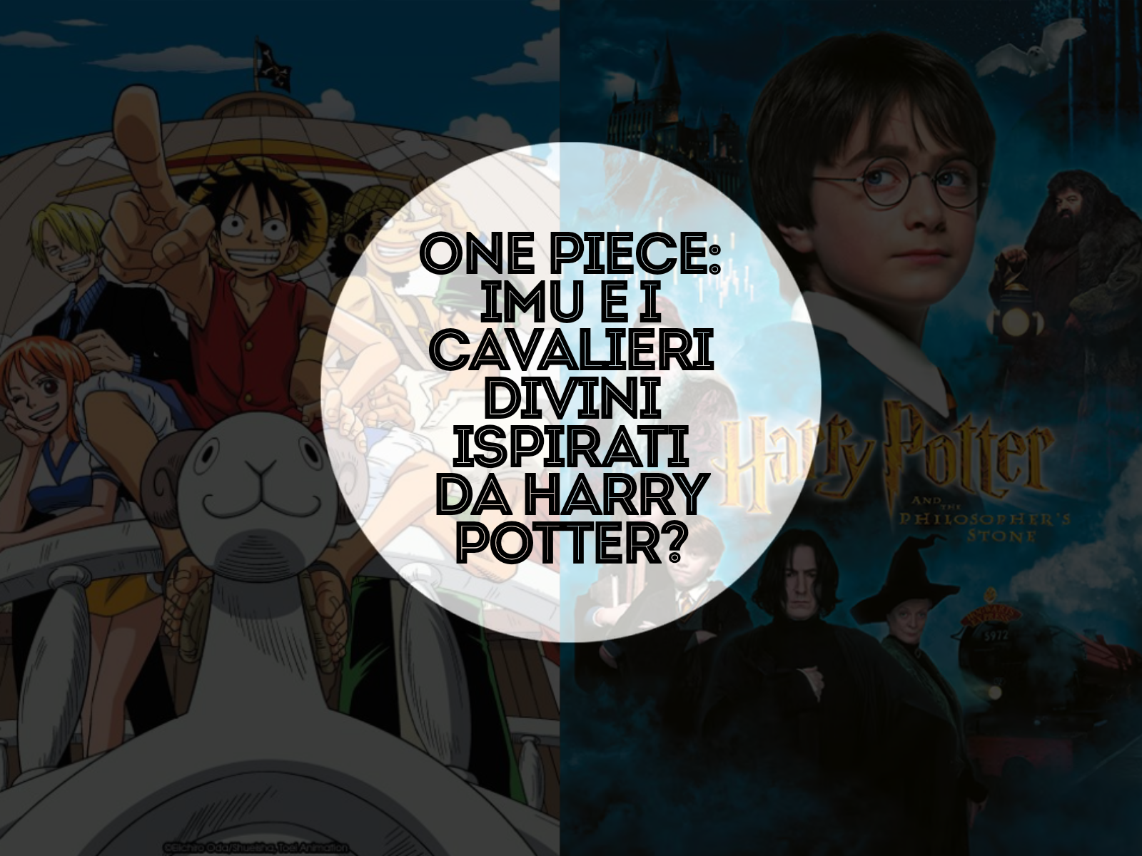 One Piece: Imu e i Cavalieri Divini ispirati da Harry Potter?